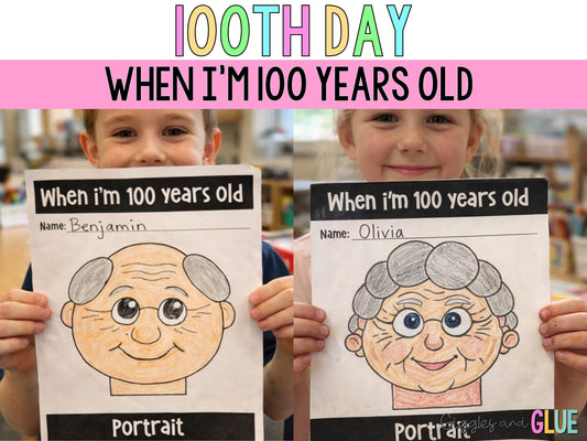 100 Days of School When i‘m 100 Years Old Portrait Drawing Writing Activity 1st Grade 100th Day of School Printable for Kids Bulletin Board